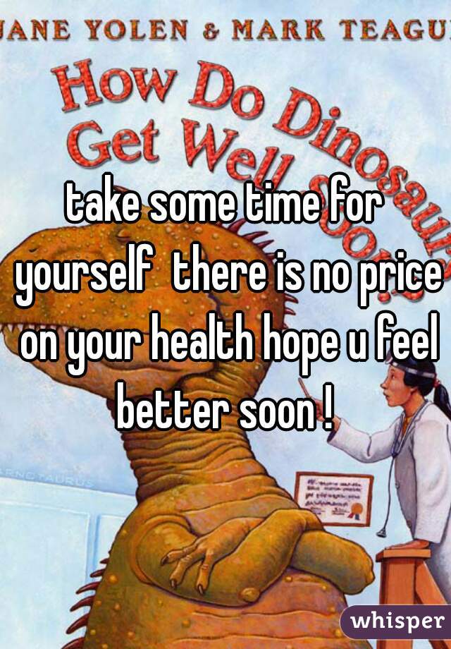 take some time for yourself  there is no price on your health hope u feel better soon ! 