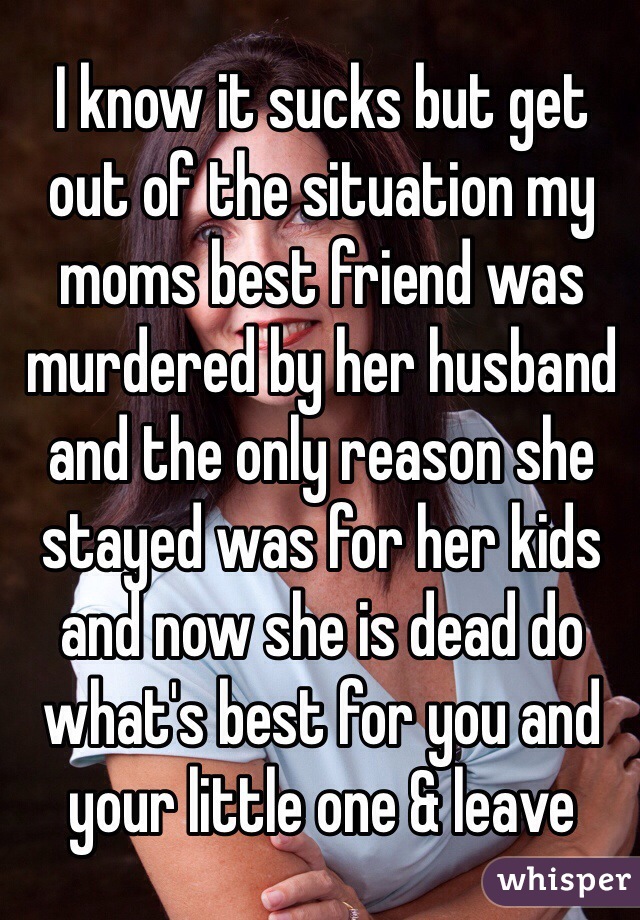 I know it sucks but get out of the situation my moms best friend was murdered by her husband and the only reason she stayed was for her kids and now she is dead do what's best for you and your little one & leave 