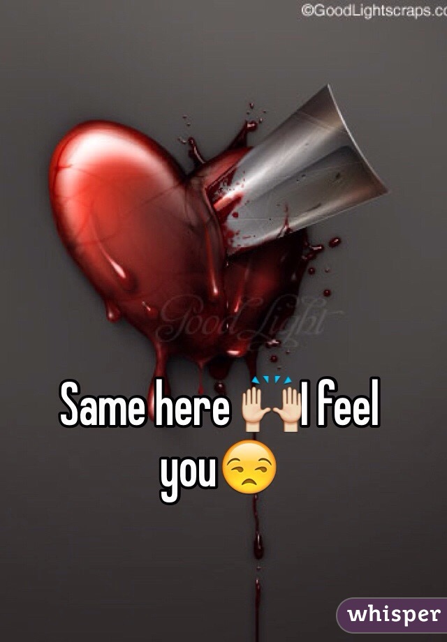 Same here 🙌I feel you😒