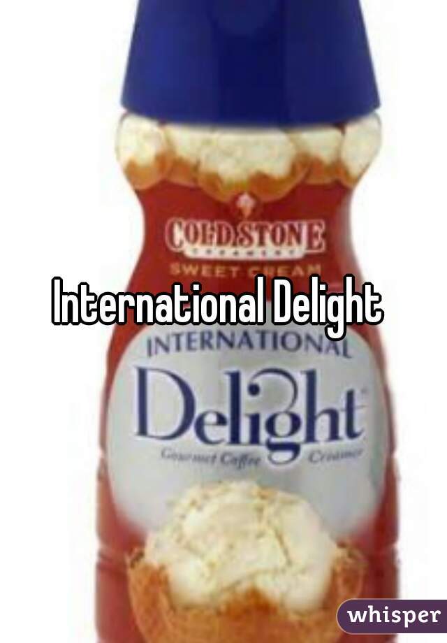 International Delight 