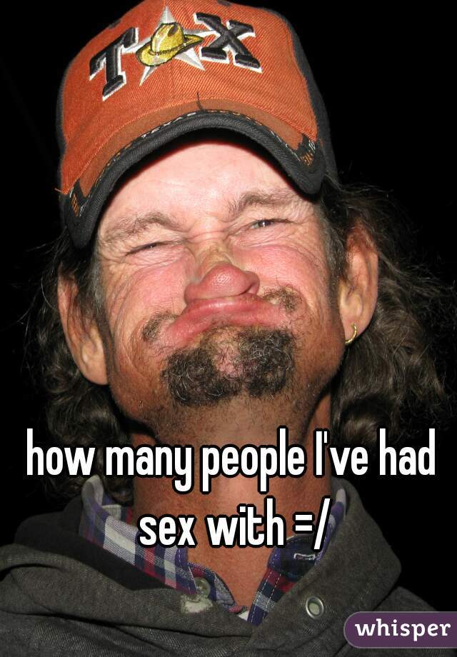 how many people I've had sex with =/