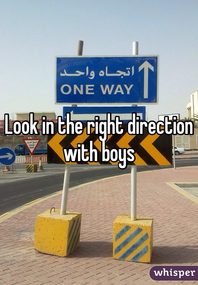 Look in the right direction with boys