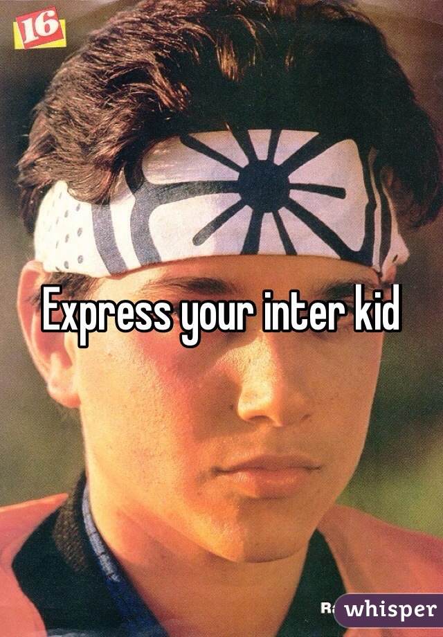 Express your inter kid
