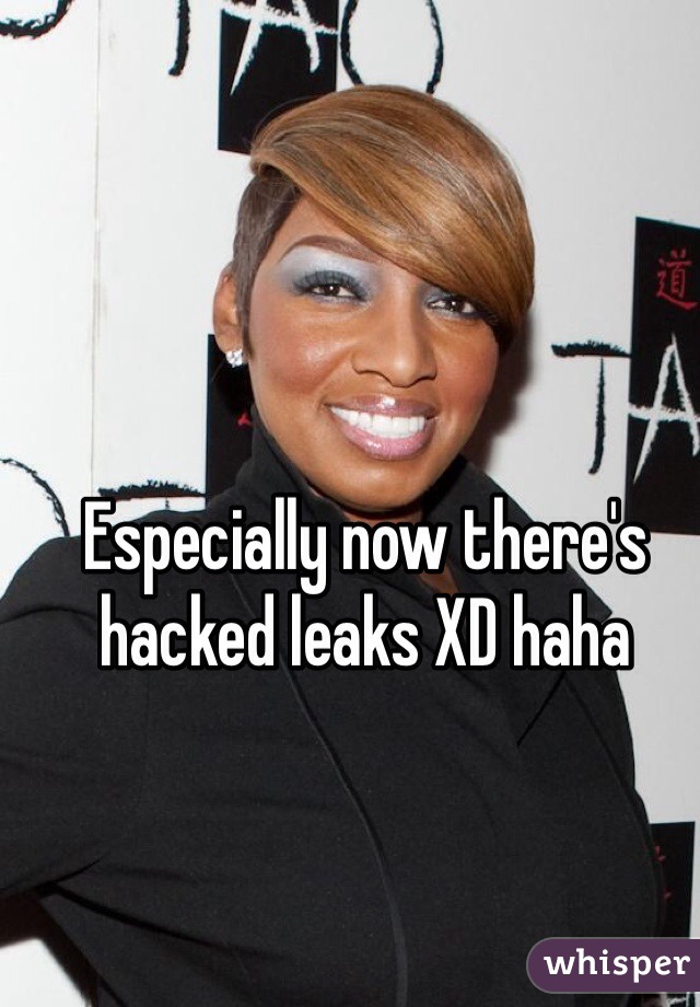 Especially now there's hacked leaks XD haha