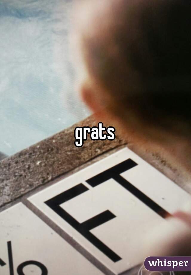 grats