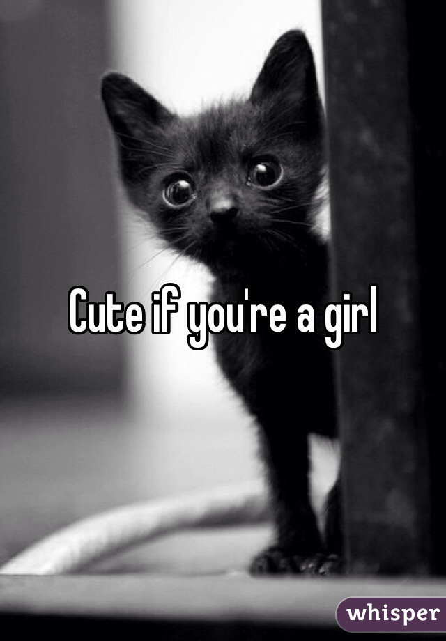 Cute if you're a girl