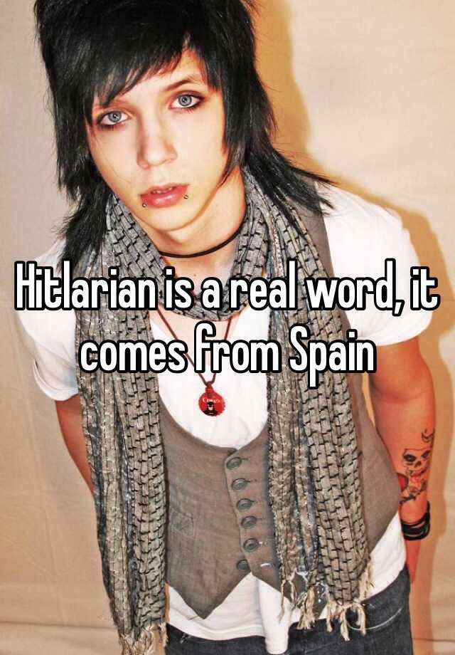 hitlarian-is-a-real-word-it-comes-from-spain