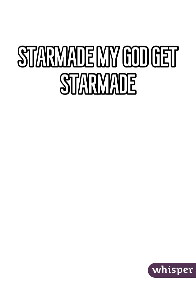 STARMADE MY GOD GET STARMADE