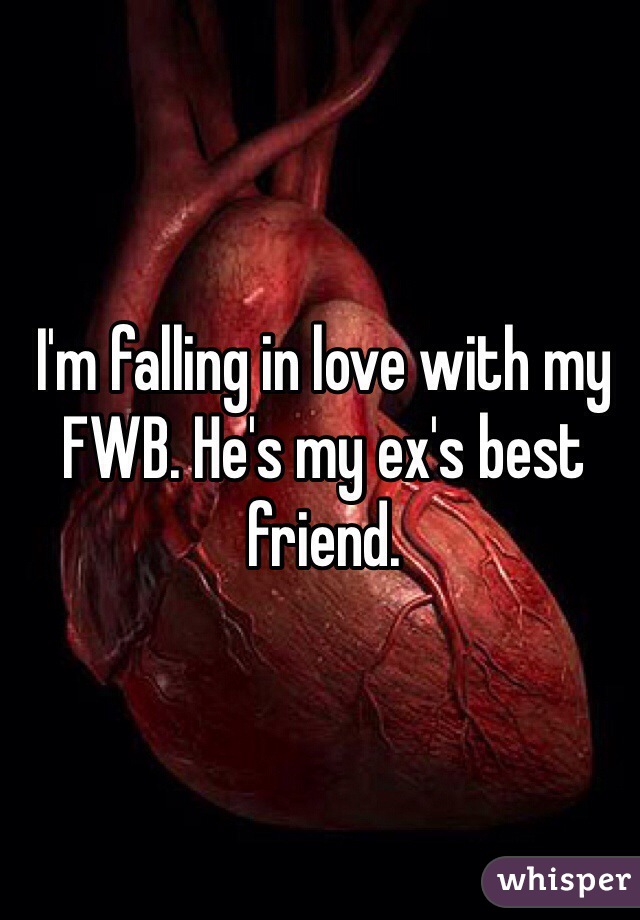 I'm falling in love with my FWB. He's my ex's best friend.