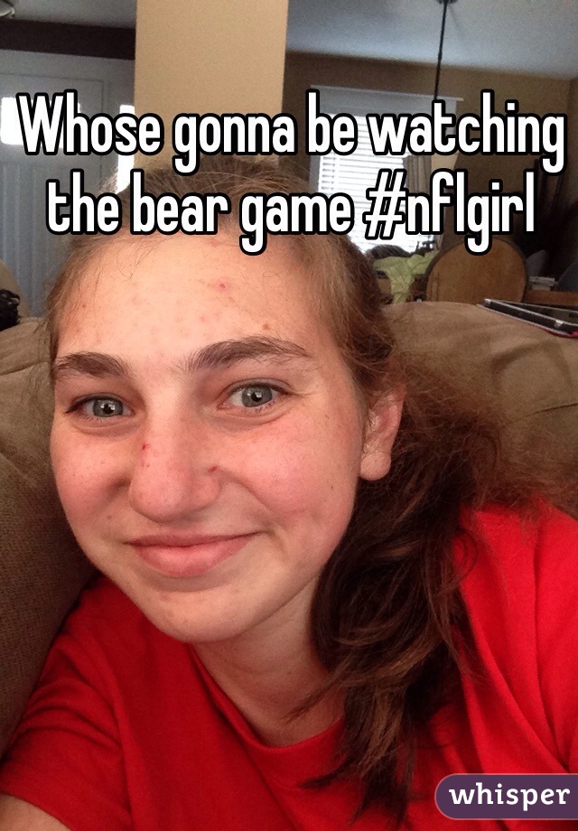 
Whose gonna be watching the bear game #nflgirl 