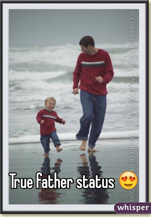 True father status 😍