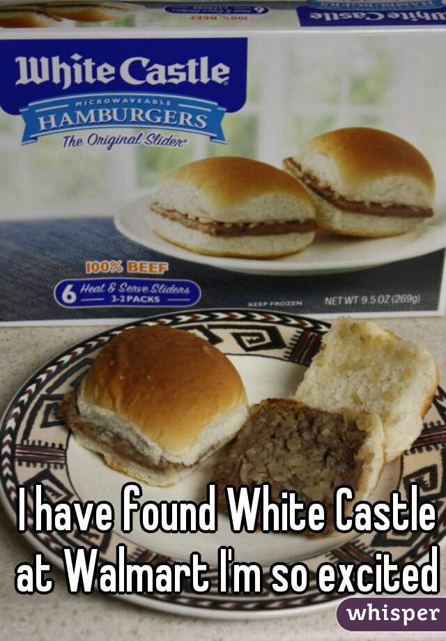 I have found White Castle at Walmart I'm so excited 