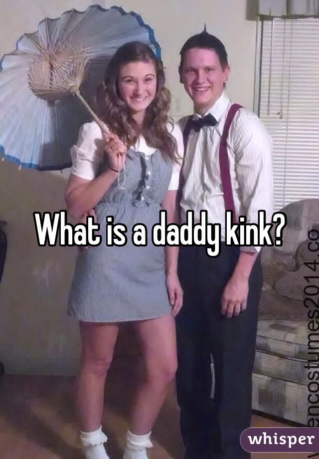 What is a daddy kink?