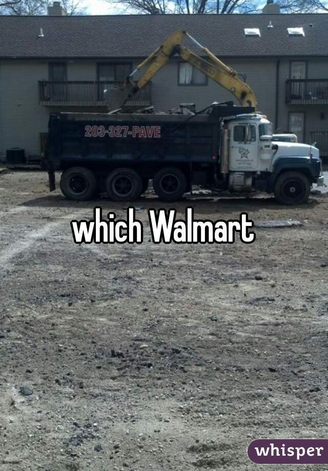 which Walmart
