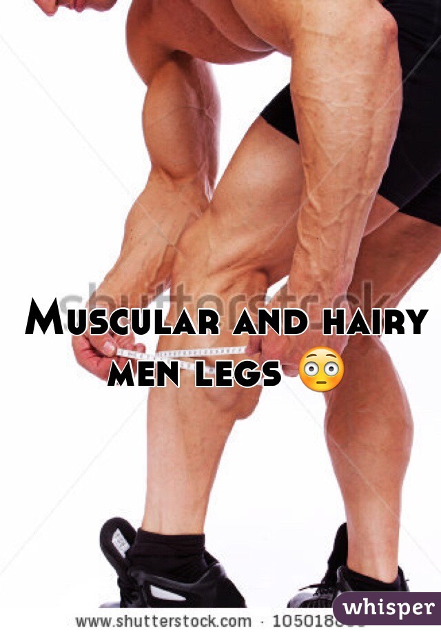 Muscular and hairy men legs 😳