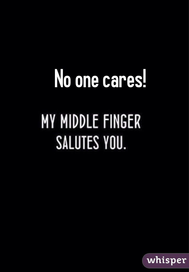 No one cares!
