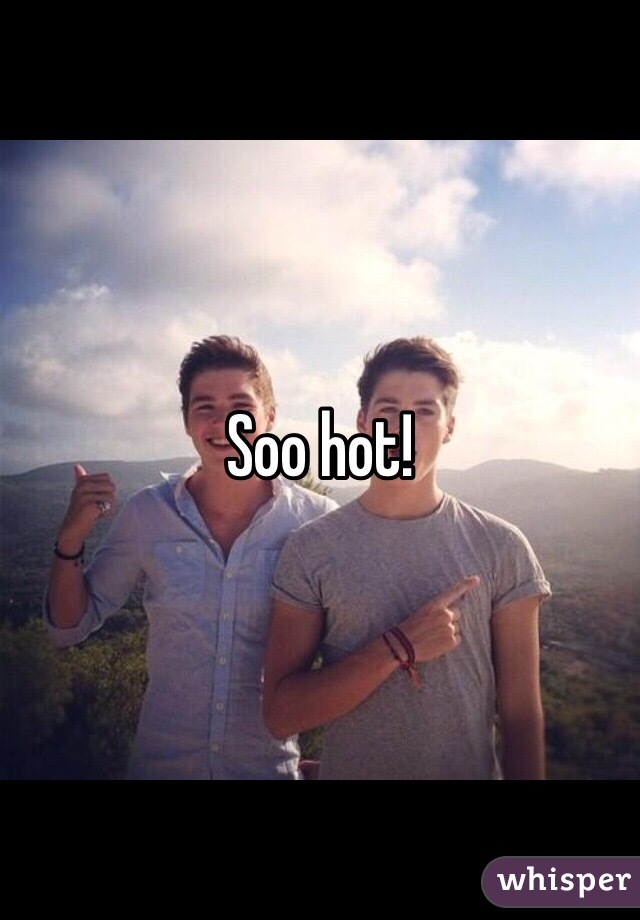 Soo hot!