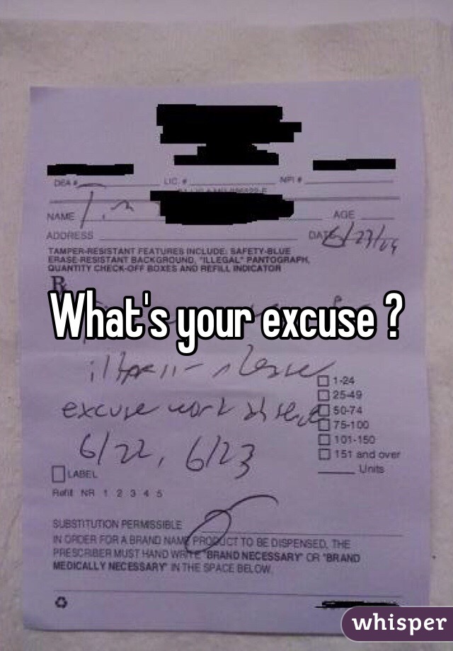 What's your excuse ?
