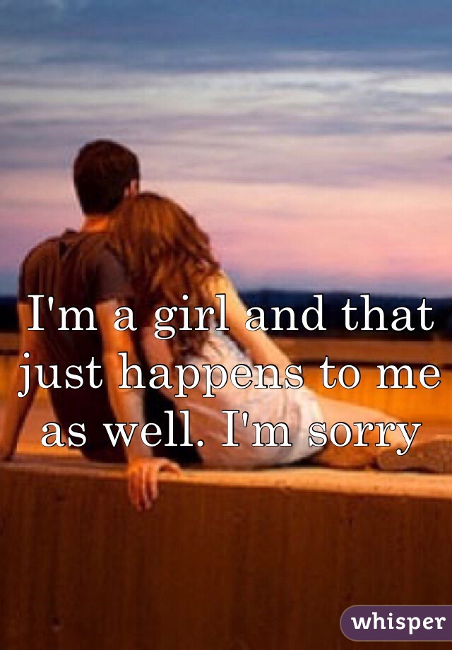 I'm a girl and that just happens to me as well. I'm sorry