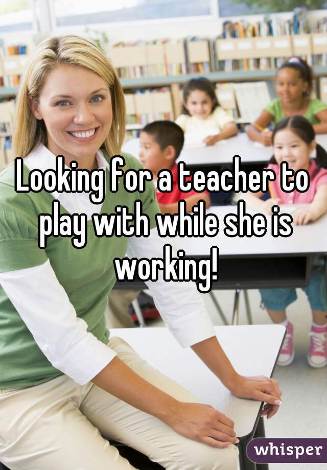 Looking for a teacher to play with while she is working!
