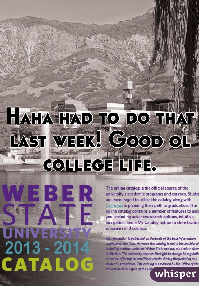 Haha had to do that last week! Good ol college life. 