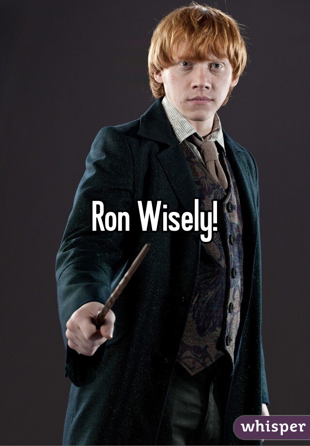 Ron Wisely!