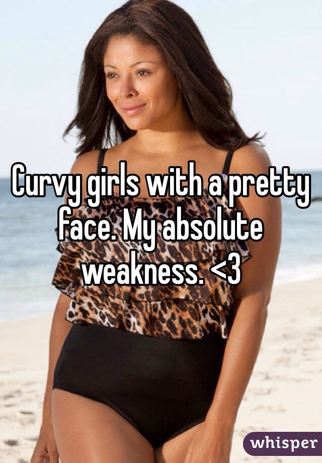 Curvy girls with a pretty face. My absolute weakness. <3 