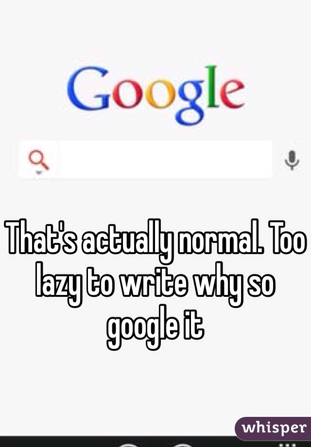 That's actually normal. Too lazy to write why so google it
