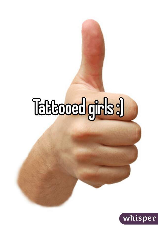 Tattooed girls :)