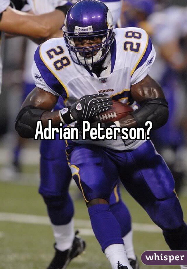 Adrian Peterson? 