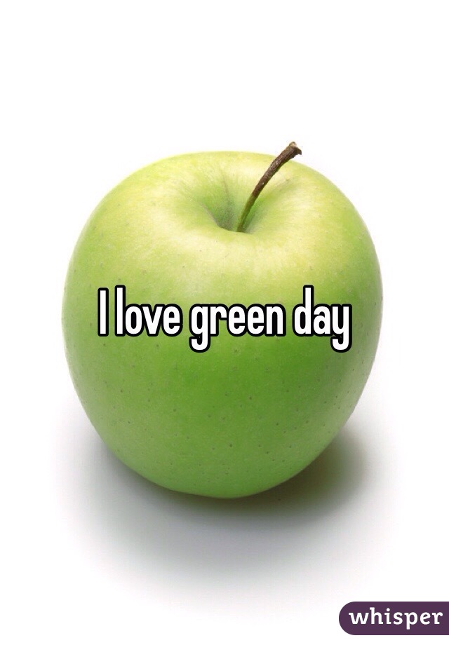I love green day 