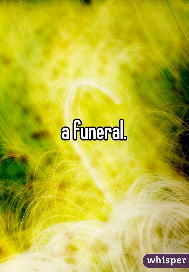 a funeral.