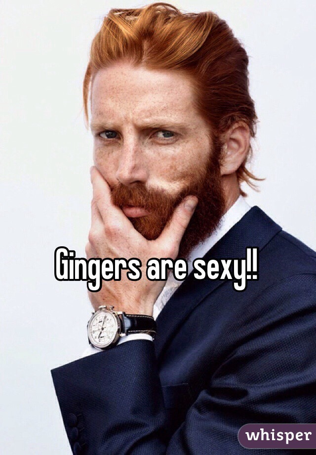 Gingers are sexy!!