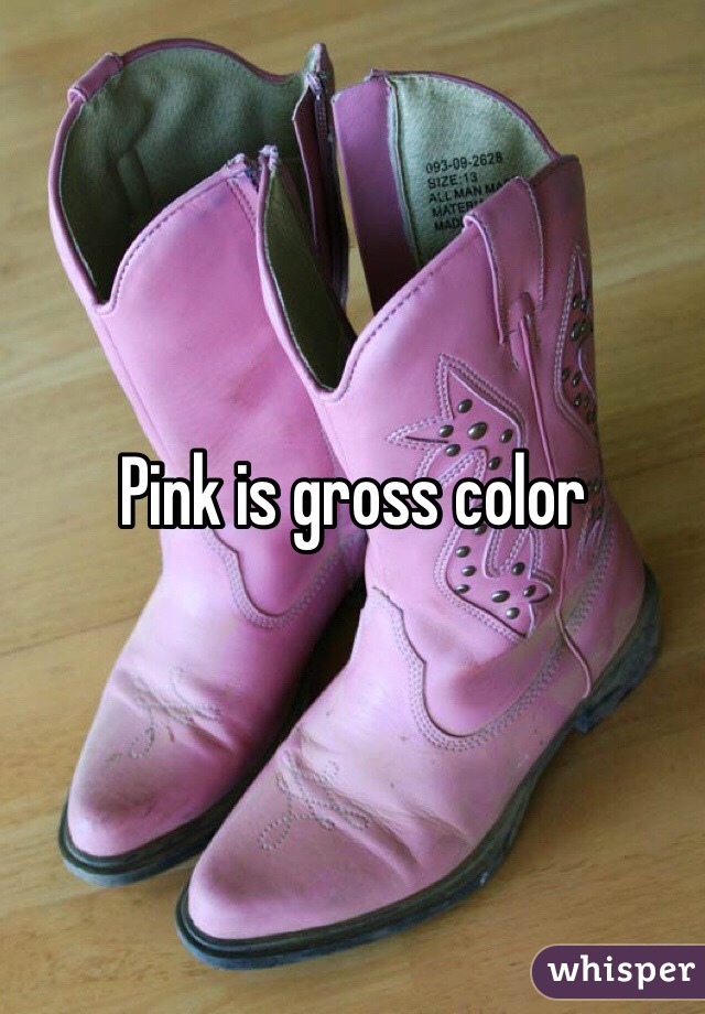 Pink is gross color