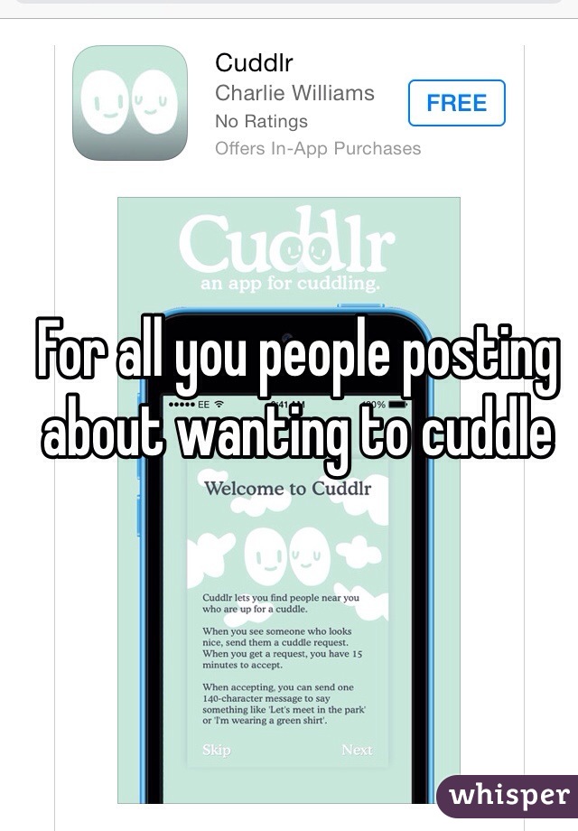 For all you people posting about wanting to cuddle