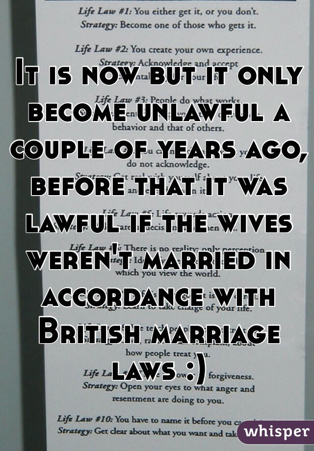 It is now but it only become unlawful a couple of years ago, before that it was lawful if the wives weren't married in accordance with British marriage laws :)