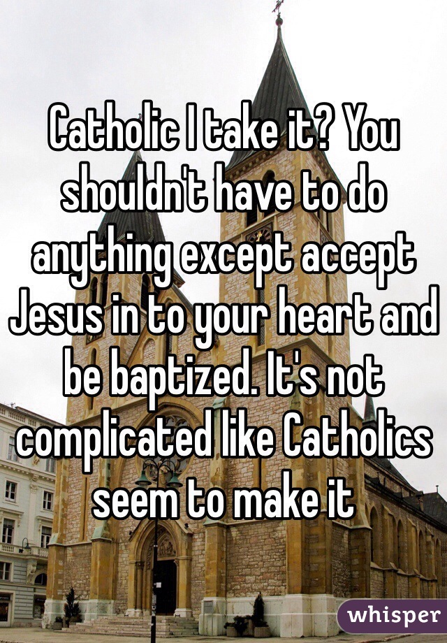 Catholic I take it? You shouldn't have to do anything except accept Jesus in to your heart and be baptized. It's not complicated like Catholics seem to make it