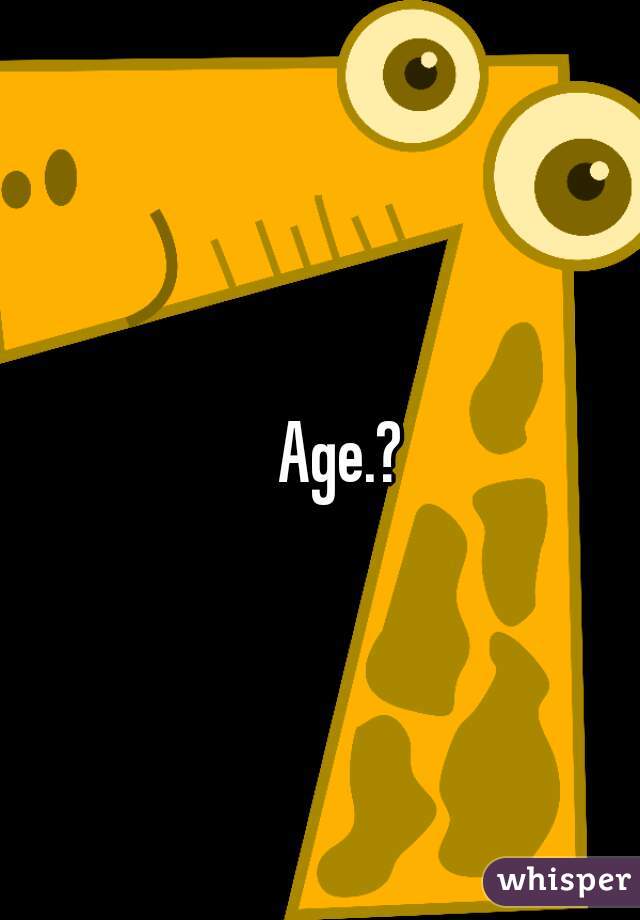 Age.? 