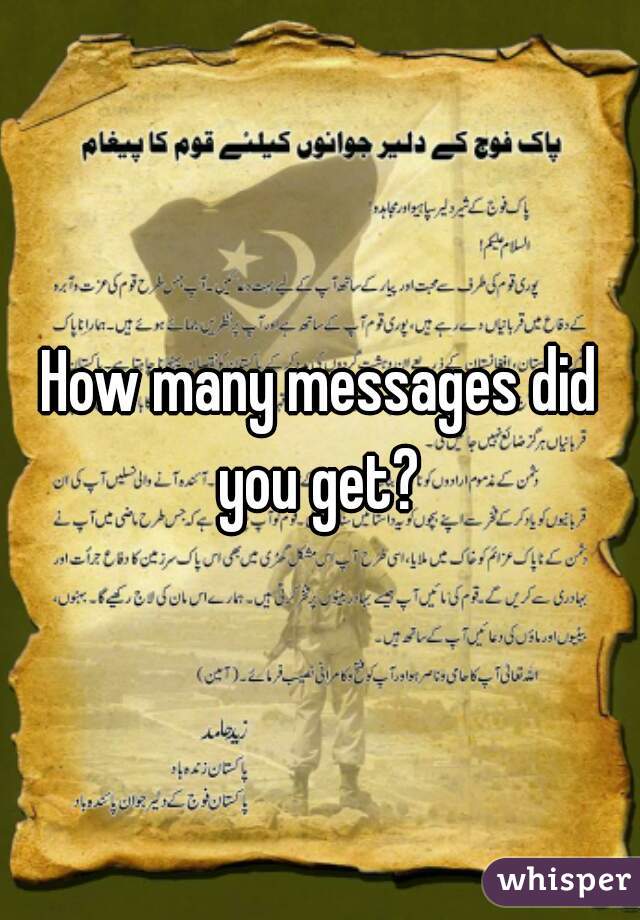 How many messages did you get? 