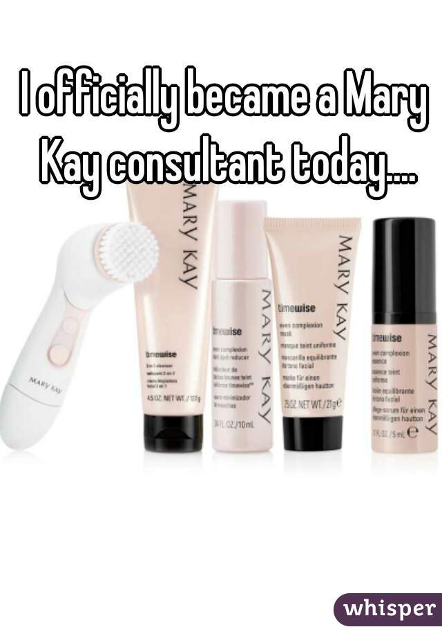 I officially became a Mary Kay consultant today....