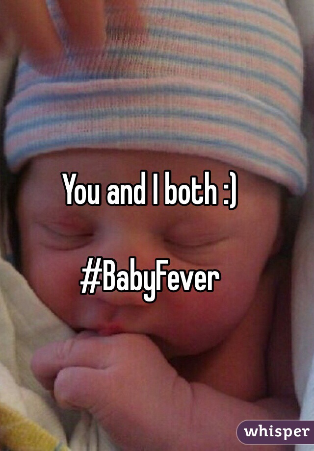 You and I both :)

#BabyFever