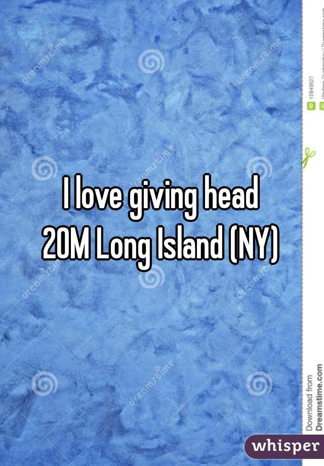 I love giving head
20M Long Island (NY)