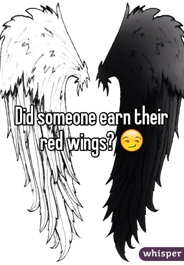 Did someone earn their red wings? 😏
