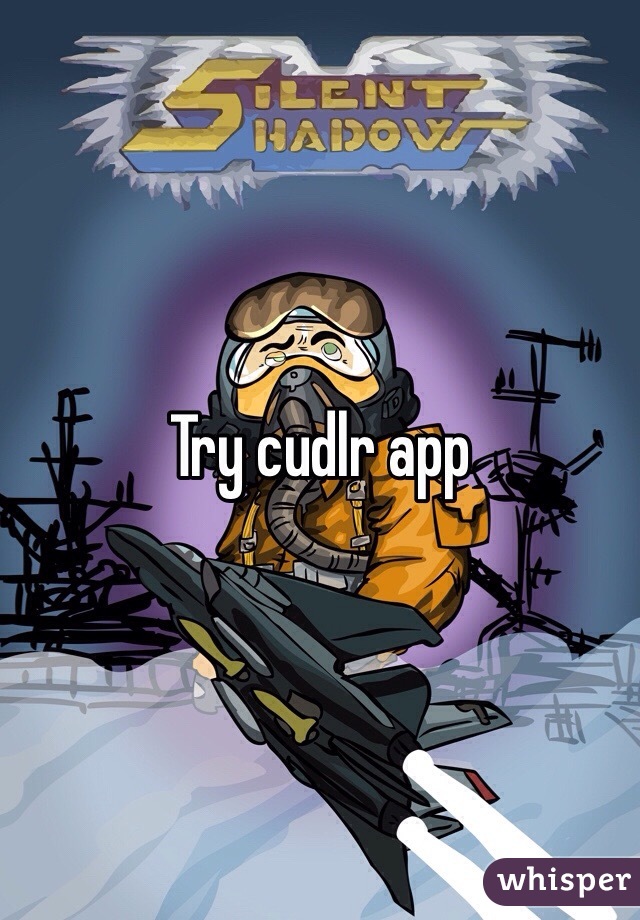 Try cudlr app