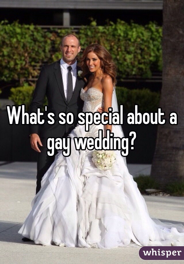 What's so special about a gay wedding?