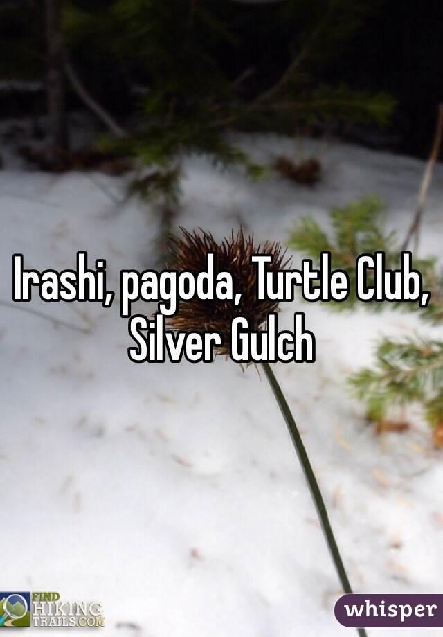 Irashi, pagoda, Turtle Club, Silver Gulch