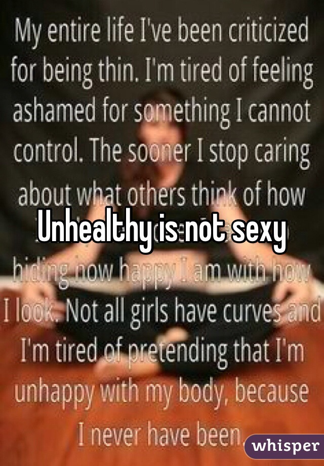 Unhealthy is not sexy 