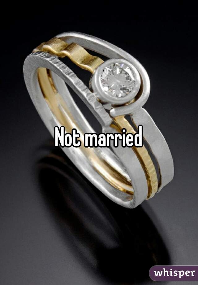 Not married