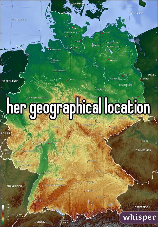 her geographical location