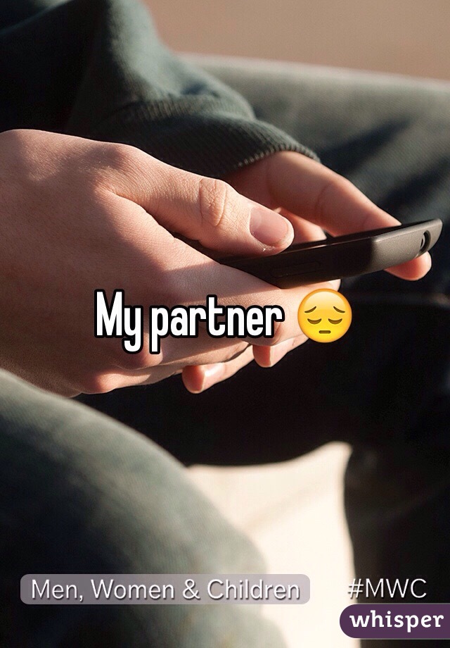 My partner 😔